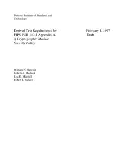 National Institute of Standards and Technology Derived Test Requirements for FIPS PUB[removed]Appendix A, A Cryptographic Module