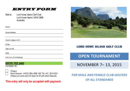 ENTRY FORM Mail to: Lord Howe Island Golf Club Lord Howe Island, NSW 2898 Australia