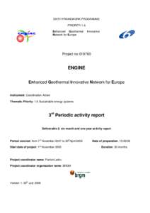 SIXTH FRAMEWORK PROGRAMME PRIORITY 1.6 Enhanced Geothermal Network for Europe  Innovative