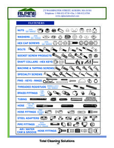 275 WASHINGTON STREET, AUBURN, MA[removed]Telephone[removed] • Fax[removed]www.alpineindustrial.com FASTENERS
