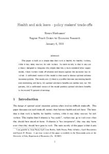 Health and sick leave - policy makers’trade-o¤s Simen Markussen Ragnar Frisch Centre for Economic Research January 6, 2010  Abstract