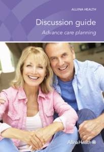 Allina Home & Community Services  Alliina Health Advance Care Planning