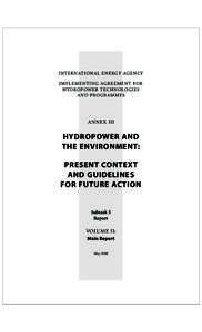 INTERNATIONAL ENERGY AGENCY IMPLEMENTING AGREEMENT FOR HYDROPOWER TECHNOLO GIES AND PRO GRAMMES  ANNEX III