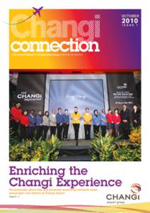 OCTOBERissu e  A Bi-monthly Publication of Changi Airport Group // MICA (P