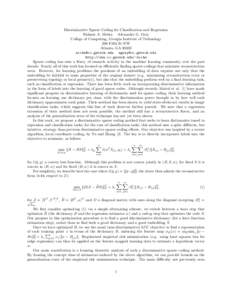 Discriminative Sparse Coding for Classification and Regression Nishant A. Mehta Alexander G. Gray College of Computing, Georgia Institute of Technology 266 Fifth St NW Atlanta, GAc