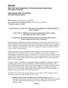 NEWS New York State Department of Environmental Conservation Commissioner Joe Martens Lake George Park Commission David Wick, Executive Director