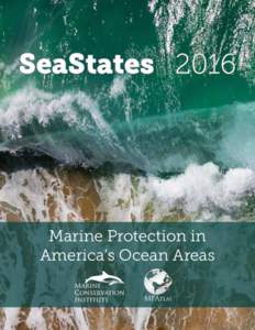 SeaStatesMarine Protection in America’s Ocean Areas MPAtlas