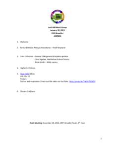 Anti-HIB Work Group January 22, 2015 OSPI Brouillet AGENDA 1. Welcome 2. Revised WSSDA Policy & Procedures – Heidi Maynard