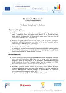 35th anniversary of Eurobarometer Paris, 21-22 November 2008 The General Conclusions of the Conference  I. European public sphere