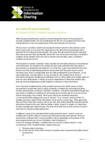 ICO VIEW OF DATA SHARING In context of the Troubled Families initiative While the general public policy questions around sharing information for the purposes of assisting ‘troubled families’ are not considerations fo