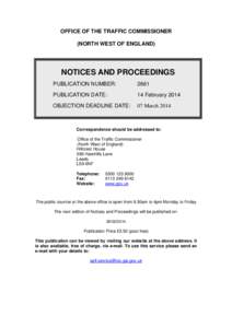 OFFICE OF THE TRAFFIC COMMISSIONER (NORTH WEST OF ENGLAND) NOTICES AND PROCEEDINGS PUBLICATION NUMBER: