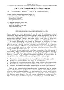 Proceedings for IAEA 2002 17th CONGRESS OF THE INTERNATIONAL ASSOCIATION OF EMPIRICAL AESTHETICS, 4-8 AUGUST 2002 TAKARAZUKA ,JAPAN VISUAL PERCEPTION IN KARESANSUI GARDENS Gert J. VAN TONDER (1), Michael J. LYONS (2) & Y