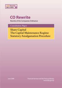 Financial Services and the Treasury Bureau (“FSTB”) to consult the public on legislative proposals to improve various provisions in the Companies Ordinance (Chapter 32) (“CO”).