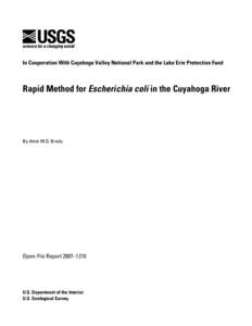 In Cooperation With Cuyahoga Valley National Park and the Lake Erie Protection Fund  Rapid Method for Escherichia coli in the Cuyahoga River By Amie M.G. Brady