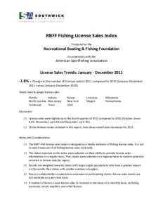 RBFF Fishing License Sales Index Produced for the Recreational Boating & Fishing Foundation In cooperation with the