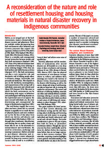 A reconsideration of the nature and role of resettlement housing and housing materials in natural disaster recovery in indigenous communities Introduction Shelter, as an integral part of the built
