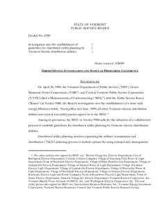 STATE OF VERMONT PUBLIC SERVICE BOARD Docket No[removed]Investigation into the establishment of guidelines for distributed utility planning by Vermont electric distribution utilities