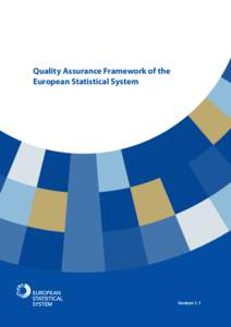 ISSN[removed]Quality Assurance Framework of the European Statistical System  Version 1.1