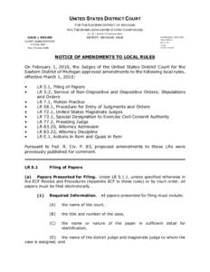 UNITED STATES DISTRICT COURT F OR T HE E ASTERN D ISTRICT OF M ICHIGAN 814 T HEODORE L EVIN U NITED S TATES C OURTHOUSE 231 W . LAFAYETTE BOULEVARD  DAVID J. WEAVER