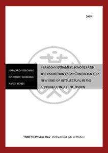 The first decades of XX century witnessed a mixed picture of Vietnamese society when its feudal background was being shaken and replaced with quasi-capitalist emerging elements