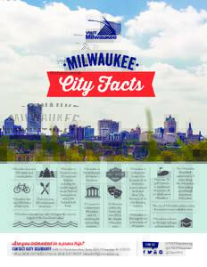 City Facts  Milwaukee has over 150 state and county parks.