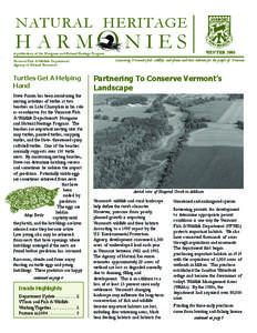 NATURAL HERITAGE  H A R MO N I E S A publication of the Nongame and Natural Heritage Program Vermont Fish & Wildlife Department