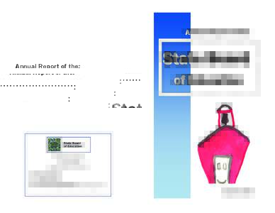 Annual Report of the:  State Board of Education  23 State House Station
