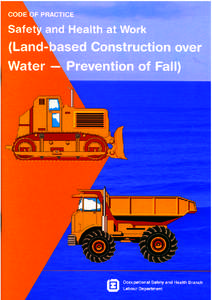 Code of Practice  Safety and Health at Work (Land-based Construction over Water-Prevention of Fall)