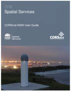 Spatial Services CORSnet-NSW User Guide 1  What is a CORS?