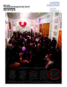 Saltz, Jerry “Five Shows that Changed the Way I See Art” New York Magazine. April 8, 2013, pg. 83.  