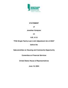 STATEMENT of Jonathan Kempner on H.R. 4110 “FHA Single Family Loan Limit Adjustment Act of 2004”