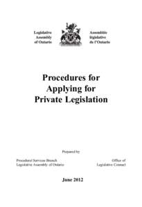 Procedures for Applying for Private Legislation Prepared by Procedural Services Branch