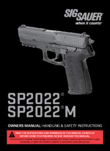 Mechanical engineering / Accidental discharge / Handgun / Magazine / Trigger / SIG Sauer Pro series / Firearm / Gun safety / SIG Sauer P250 / Firearm safety / Safety / Security