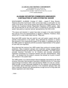 ALABAMA SECURITIES COMMISSION 770 WASHINGTON AVE, SUITE 570 MONTGOMERY, ALABAMA[removed]TELEPHONE[removed], [removed], FAX[removed]E-MAIL [removed]