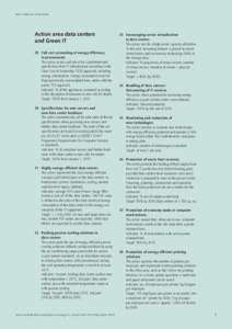 Joint measures of all actors  Action area data centers and Green IT 29 	 Full cost accounting of energy efficiency in procurement