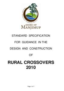 STANDARD SPECIFICATION FOR GUIDANCE IN THE DESIGN AND CONSTRUCTION OF  RURAL CROSSOVERS