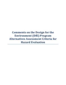 Hazard analysis / Environmental design / Risk management / Safety engineering / Design for the Environment / Endocrine disruptor / Globally Harmonized System of Classification and Labelling of Chemicals / California Office of Environmental Health Hazard Assessment / Persistent organic pollutant / Environment / Earth / Environmental social science