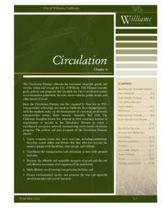 City of Williams, California  Circulation Chapter 8  The Circulation Element addresses the movement of people, goods, and