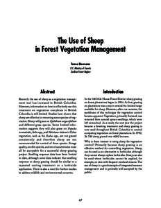 The Use of Sheep in Forest Vegetation Management Teresa Newsome B.C. Ministry of Forests Cariboo Forest Region