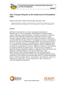 SUBMARINE MASS MOVEMENTS WITHIN MONTEREY CANYON: BENTHIC DISTURBANCE CONTROLS ON THE DISTRIBUTION OF CHEMOSYNTHETIC BIOLOGICAL