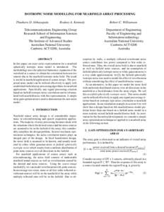 ISOTROPIC NOISE MODELLING FOR NEARFIELD ARRAY PROCESSING Thushara D. Abhayapala Rodney A. Kennedy  Robert C. Williamson