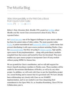 The Mozilla Blog  News, notes and ramblings from the Mozilla project Video Interoperability on the Web Gets a Boost From Cisco’s H.264 Codec
