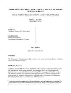 ADVERTISING SELF-REGULATORY COUNCIL/COUNCIL OF BETTER BUSINESS BUREAUS ONLINE INTEREST-BASED ADVERTISING ACCOUNTABILITY PROGRAM FORMAL REVIEW Case Number: [removed]