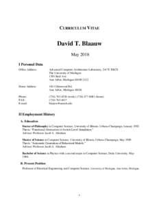 CURRICULUM VITAE  David T. Blaauw May 2018 I Personal Data Office Address: