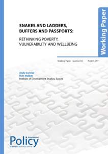 SNAKES AND LADDERS, BUFFERS AND PASSPORTS: RETHINKING POVERTY, VULNERABILITY AND WELLBEING  Working Paper number 83
