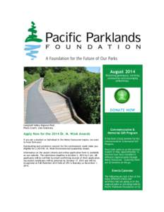 August 2014 Protecting greenspace, enriching communities and encouraging philanthropy  DONATE NOW