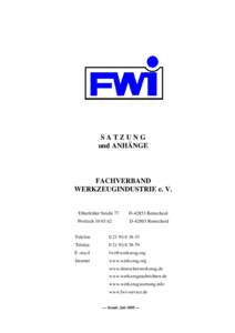 SATZUNG und ANHÄNGE FACHVERBAND WERKZEUGINDUSTRIE e. V.