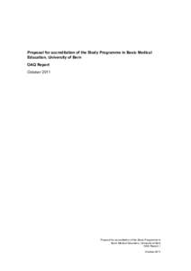 Proposal for accreditation of the Study Programme in Basic Medical Education, University of Bern OAQ Report OctoberProposal for accreditation of the Study Programme in