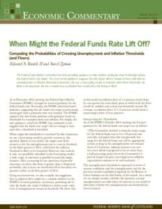 ECONOMIC COMMENTARY  Number[removed]December 4, 2013  When Might the Federal Funds Rate Lift Off?