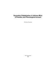 Secondary palatalization in Isthmus Mixe: a phonetic and phonological account